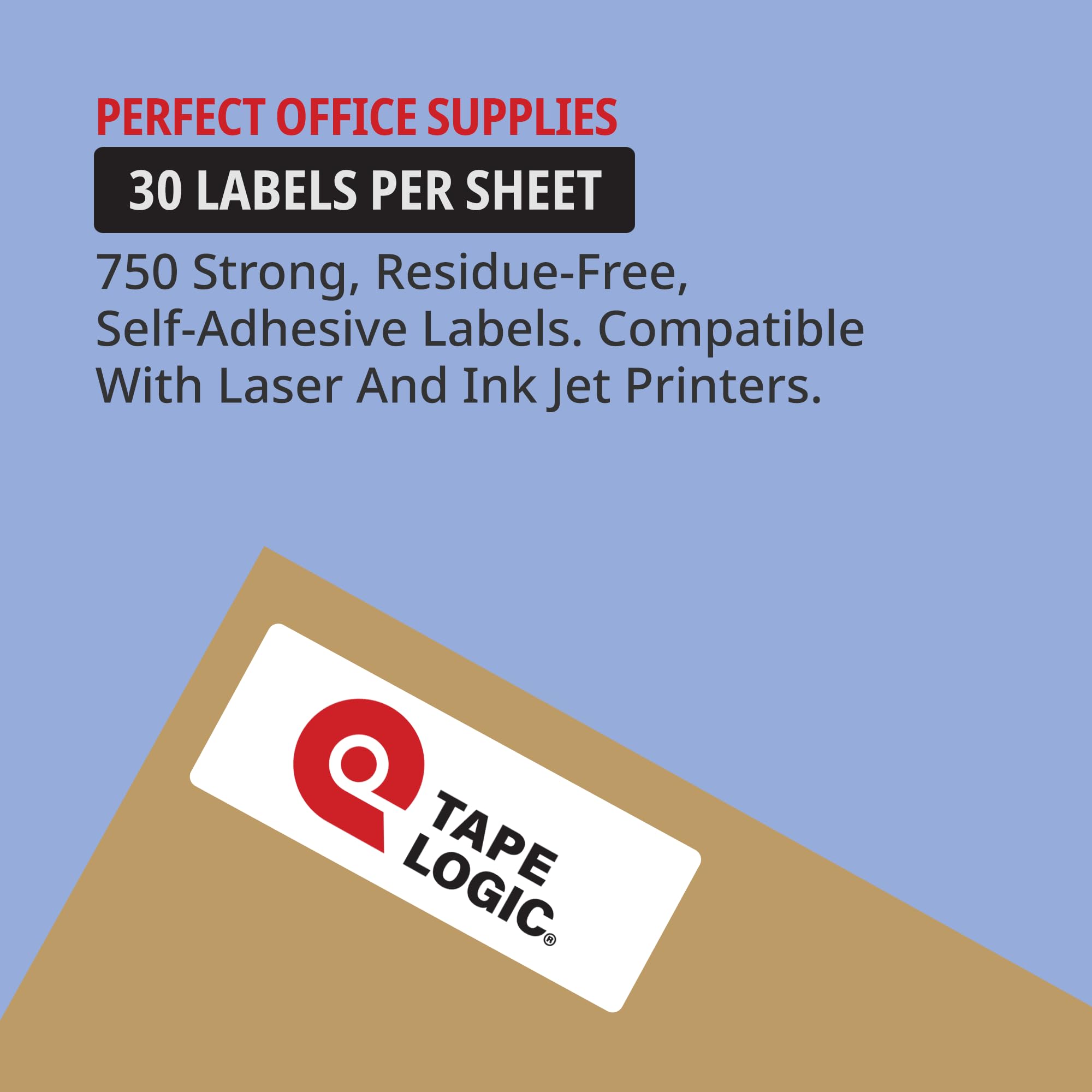 TAPE LOGIC Printable Self-Adhesive 1" x 2 ⅝” White Laser Labels (25 Sheets of 30) | 750 All Purpose Blank Sticker Label, Office & Personal Supplies for Address Shipping & Mailing - Image 3